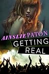 Getting Real by Ainslie Paton