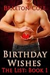 Birthday Wishes by Braxton Cole
