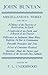 The Miscellaneous Works of John Bunyan (|c OET |t Oxford English Texts)