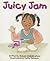 Juicy Jam