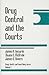Drug Control and the Courts (Drugs, Health, and Social Policy)
