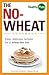 The No-Wheat Cookbook: Easy, Delicious Recipes for a Wheat-Free Diet (Healthy Plate)