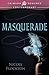 Masquerade (Lovers Unmasked #1)