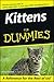 Kittens For Dummies