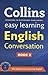 Collins Easy Learning English Conversation: Book 2 [With CD (Audio)]