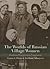 The Worlds of Russian Village Women: Tradition, Transgression, Compromise