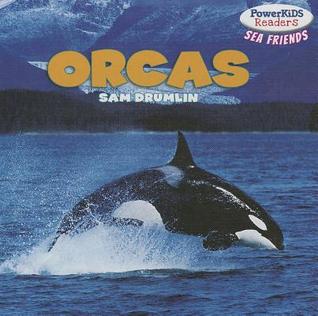 Orcas (Powerkids Readers: Sea Friends)