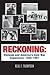 Reckoning by Neal F. Thompson