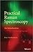 Practical Raman Spectroscopy: An Introduction