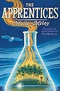 The Apprentices (The Apothecary, #2)