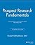 Prospect Research Fundamentals: Proven Methods to Help Charities Realize More Major Gifts (The Major Gifts Report)