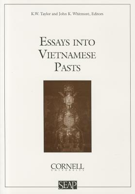 Essays into Vietnamese Pasts