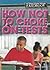 How Not to Choke on Tests: Achieving Academic and Testing Success (The Middle School Survival Handbook)
