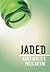 Jaded