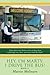 Hey, I'm Marty. I Drive the Bus! Book Ii by Martin Molinaro
