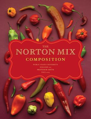 The Norton Mix: A Custom Reader for Composition