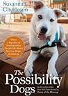The Possibility Dogs by Susannah Charleson