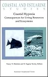 Coastal Hypoxia: Consequences for Living Resources and Ecosystems (Coastal and Estuarine Studies)