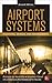 Airport Systems: Planning, ...