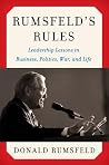 Rumsfeld's Rules:...