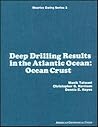 Deep Drilling Results in the Atlantic Ocean: Ocean Crust, Volume 2 (Maurice Ewing Series)