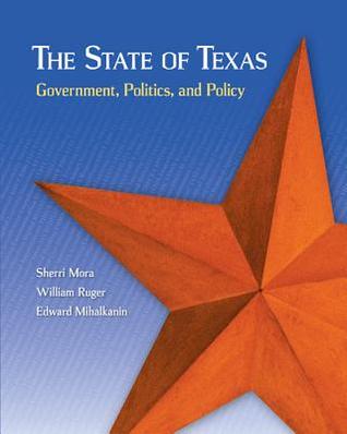 The State of Texas: Government, Politics, and Policy (Paperback)