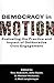 Democracy in Motion: Evalua...