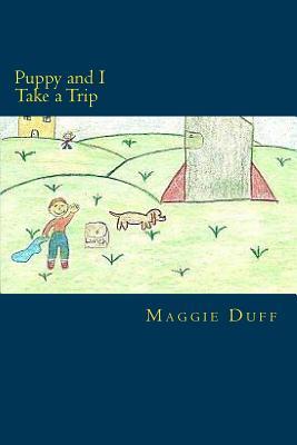 Puppy and I Take a Trip