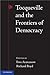 Tocqueville and the Frontiers of Democracy by Ewa Atanassow