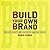 Build Your Own Brand: Strat...