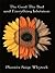 The Good the Bad and Everything Inbetween by Phoenix Saige Whytock