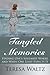 Tangled Memories: Finding One's Soulmate Where and When One Least Expects It