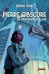 La Traversée d'Alzar by Emma Sha