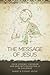 The Message of Jesus by Robert B. Stewart