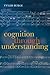 Cognition Through Understan...
