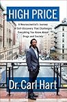 High price  by Carl L. Hart
