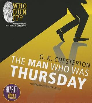 The Man Who Was Thursday: A Nightmare