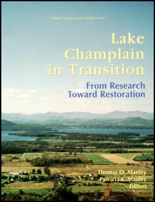 Lake Champlain in Transition: From Research Toward Restoration (Water Science and Application)