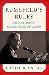 Rumsfeld's Rules:...