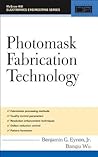 Photomask Fabrication Technology (Professional Engineering)