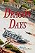 Dragon Days by H. John Poole