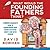 What Would the Founding Father's Think: A Young American's Guide to Understanding What Makes Our Nation Great and How We've Strayed (Audio CD)