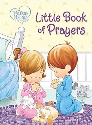 Precious Moments: Little Book of Prayers (Board Book)