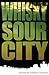 Whisky Sour City