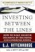 Investing Between the Lines...