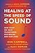 Healing at the Speed of Sound by Don Campbell