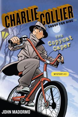 The Copycat Caper (Charlie Collier Snoop for Hire, #3)