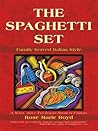 THE SPAGHETTI SET...