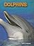 Dolphins (Living in the Wild: Sea Mammals)