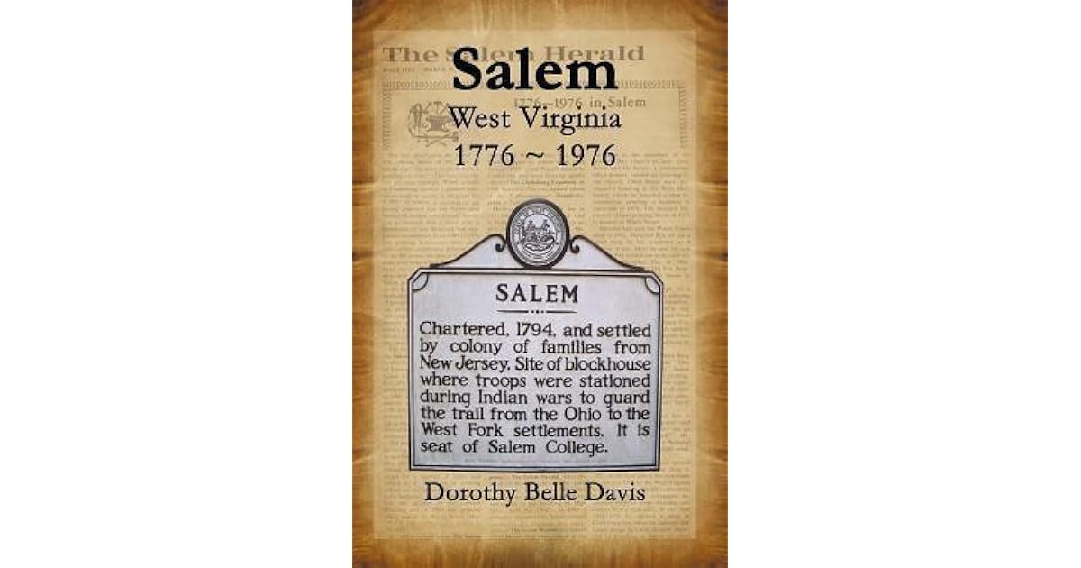 Salem West Virginia 1776 1976 by Dorothy Belle Davis
